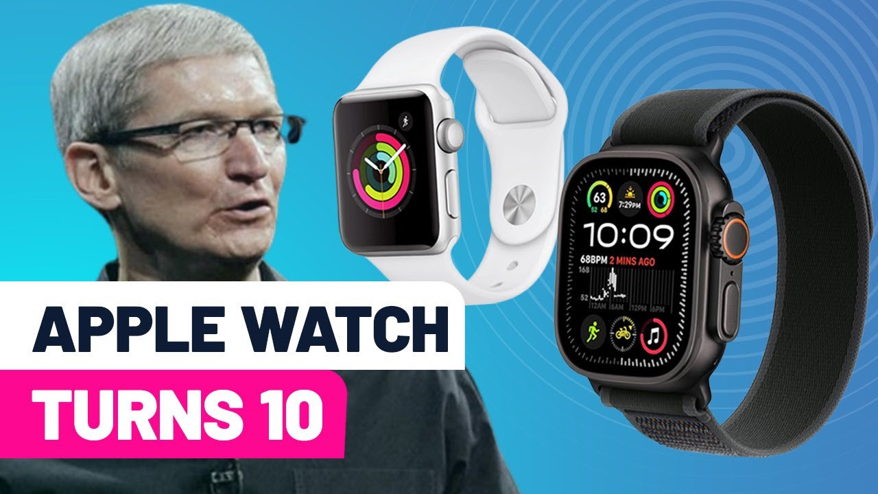 Apple Watch turns 10: what got well (and bad) - YouTube