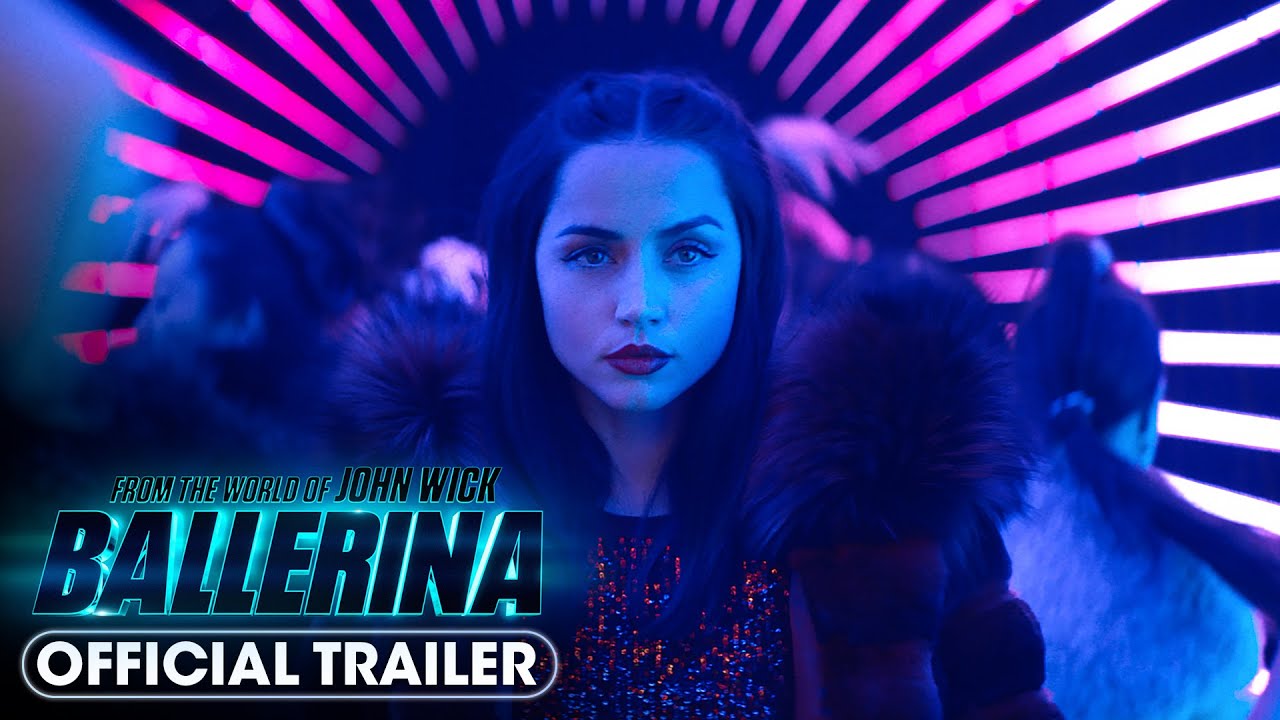 Of the world of John Wick: Ballerina (2025) Official Trailer - Ana de Armas - Youtube