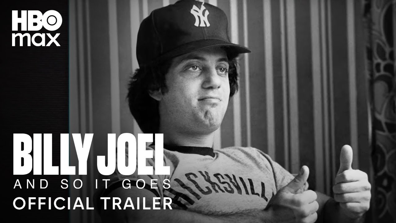 Billy Joel: And so goes | Official trailer | HBO MAX - Youtube