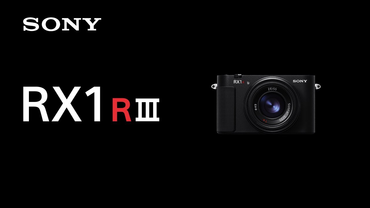 INTRODUCTION RX1R III | Sony | RX - YouTube