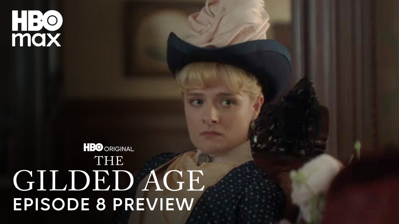 The Gilded Age Season 3 | Episode 8 Preview | HBO MAX - Youtube