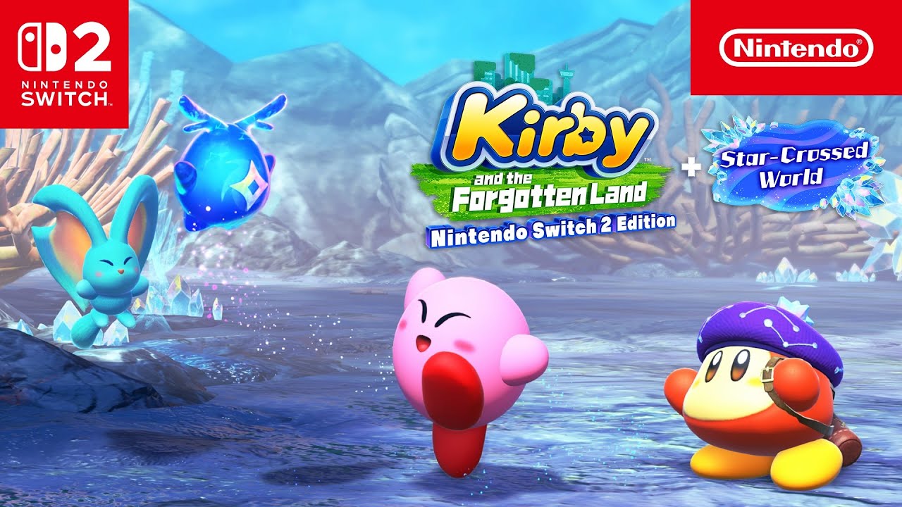 Kirby and The Forgotten Land - Nintendo Switch 2 Edition + World Crossed Crossed - General Description - YouTube