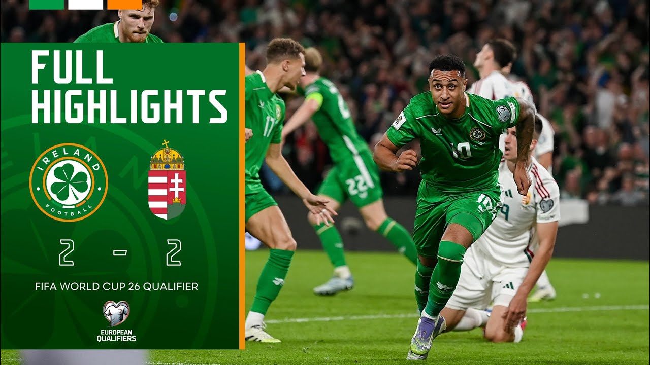 FEATURED | Ireland 2-2 Hungary | FIFA World Cup 26 Qualifiers - YouTube