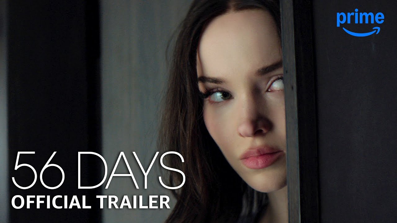 56 Days - Official Trailer | Main video: YouTube