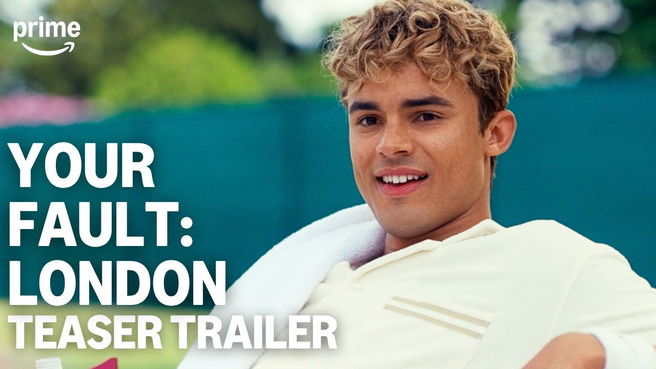 Your fault: London | Trailer preview | Main video: YouTube